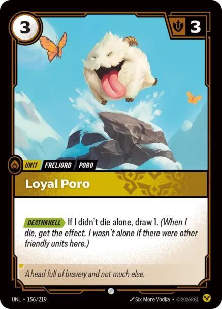 Loyal Poro 156/219 (Unleashed) - Foil