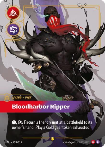 Pyke - Bloodharbor Ripper 228/219 (Unleashed) - Foil