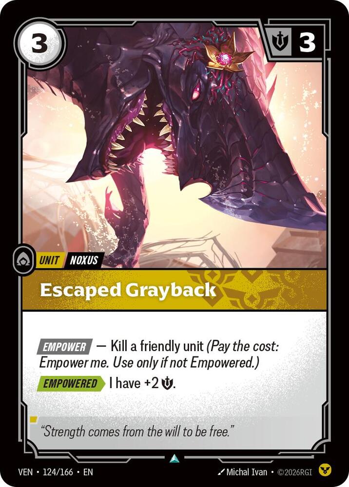 Escaped Grayback 124/166 (Vendetta)