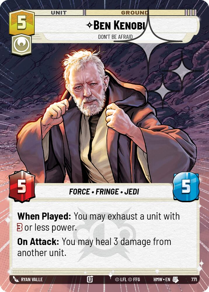 Ben Kenobi Dont Be Afraid Hyperspace Foil 771 (Homeworlds) - Foil