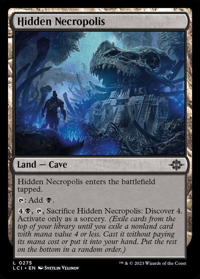 Hidden Necropolis 275/291 (The Lost Caverns of Ixalan)