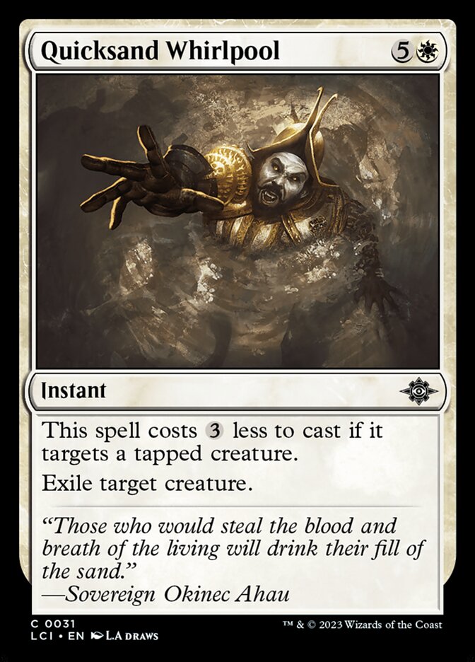 Quicksand Whirlpool 31/291 (The Lost Caverns of Ixalan)