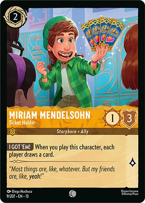 Miriam Mendelsohn, Ticket Holder 9/207 (Attack of the Vine!) 