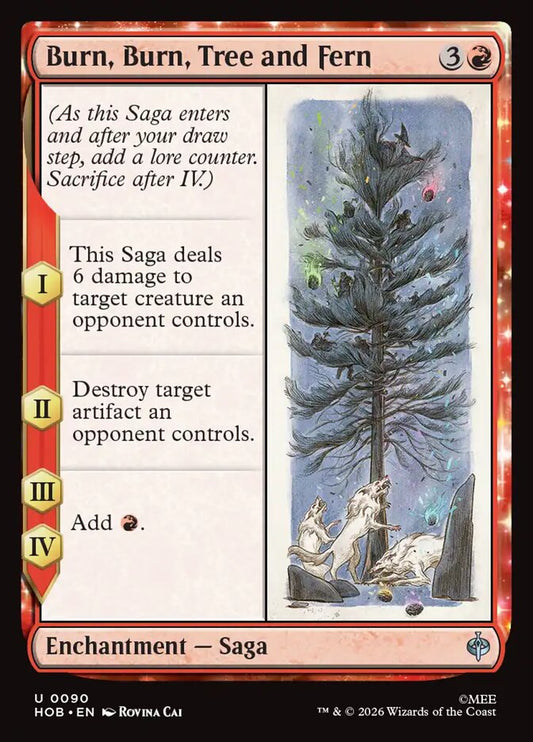 Burn, Burn, Tree and Fern 90 (The Hobbit)  - Foil