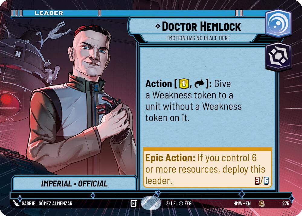 Doctor Hemlock Emotion Has No Place Here Hyperspace 275 (Homeworlds) 