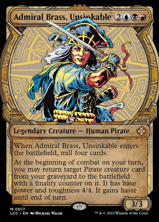 Admiral Brass, Unsinkable 17/370 (Commander: The Lost Caverns of Ixalan)  - Showcase
