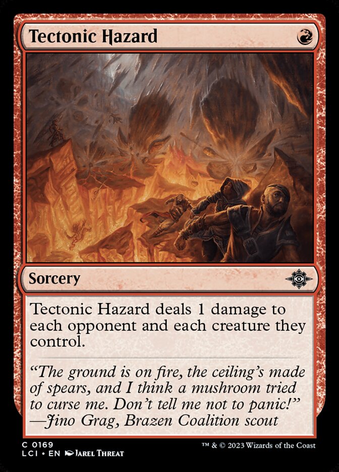 Tectonic Hazard 169 (The Lost Caverns of Ixalan) 