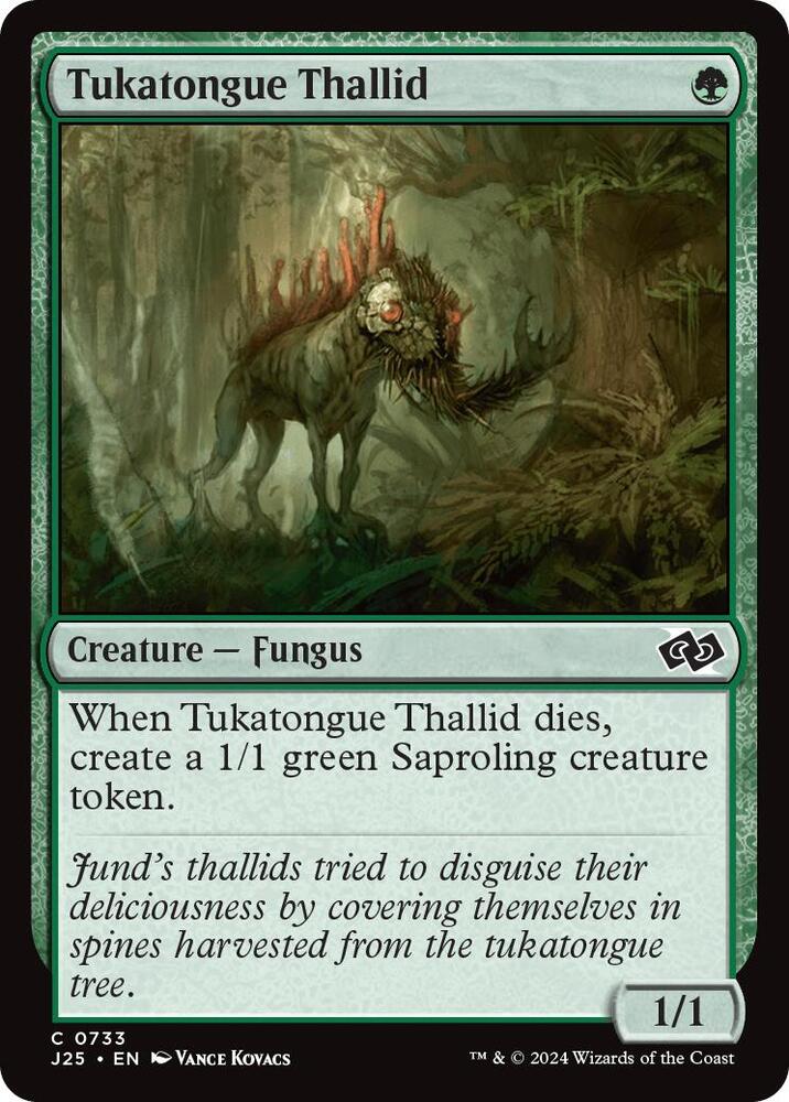 Tukatongue Thallid 733/779 (Foundations Jumpstart) 