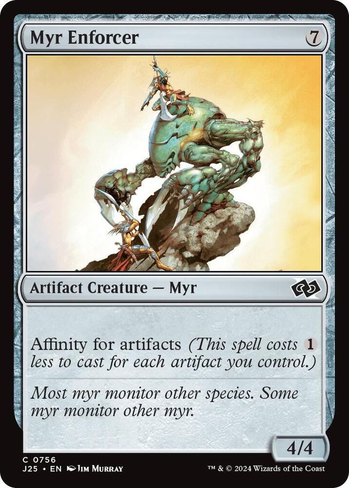 Myr Enforcer 756/779 (Foundations Jumpstart) 